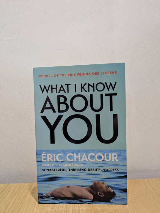 What I Know About You (Signed First Edition)