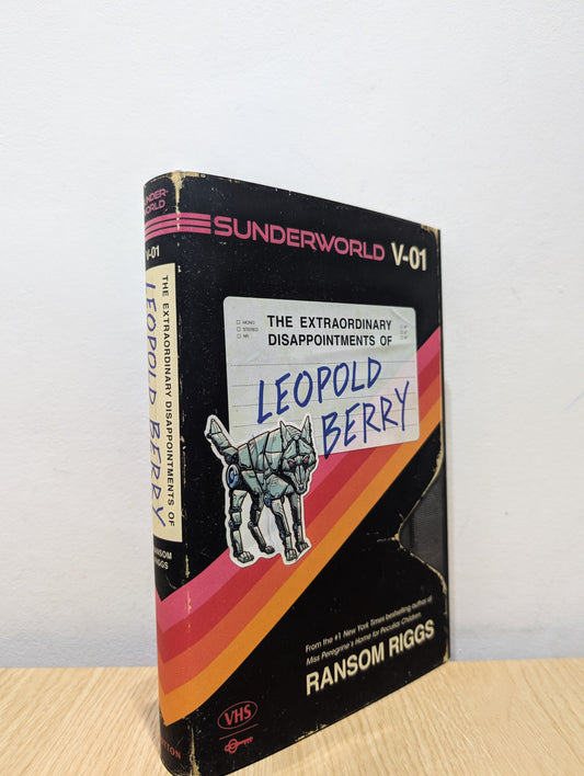 Sunderworld 1: The Extraordinary Disappointments of Leopold Berry (Signed First Edition)