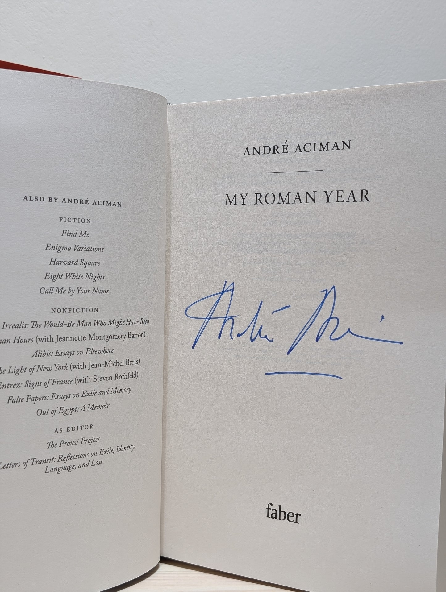 My Roman Year: From author of Call Me By Your Name (Signed First Edition)