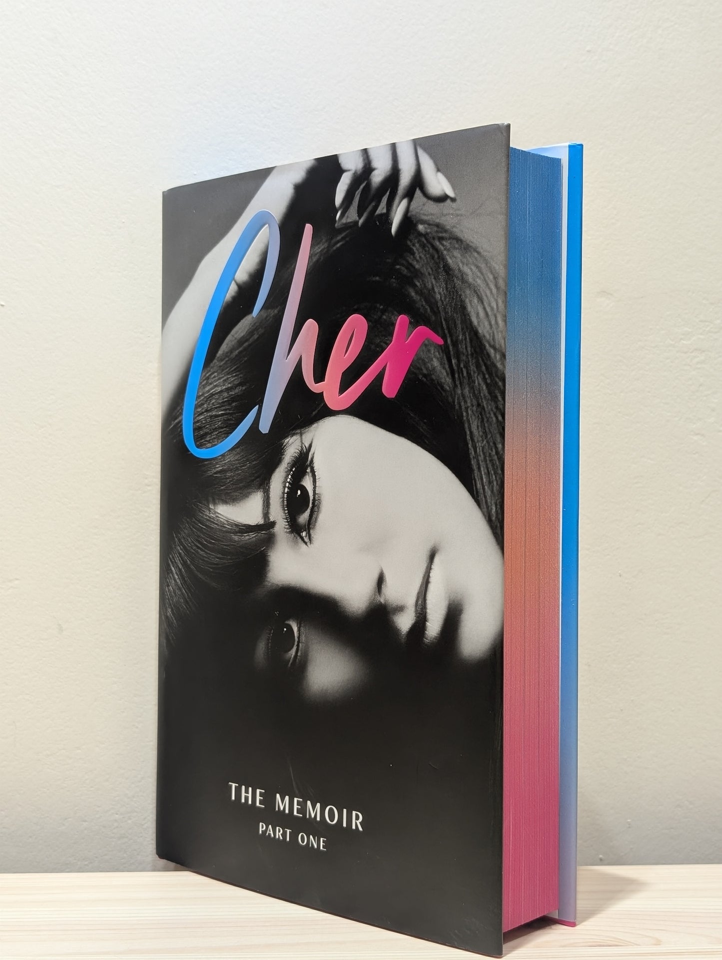 Cher: The Memoir, Part One (First Edition with sprayed edges)