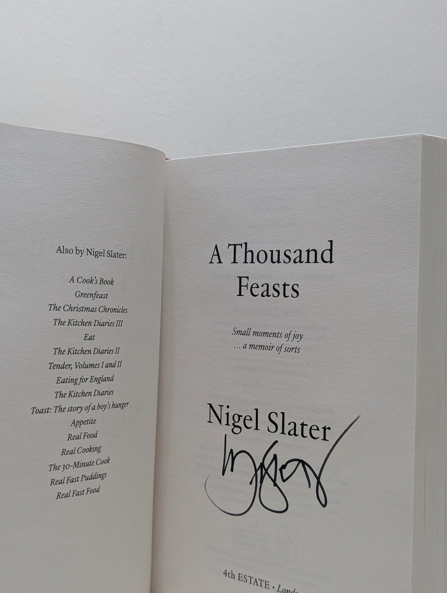 A Thousand Feasts: Small Moments of Joy... A Memoir of Sorts (Signed First Edition)