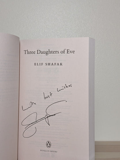 Three Daughters of Eve by Elif Shafak (Signed)