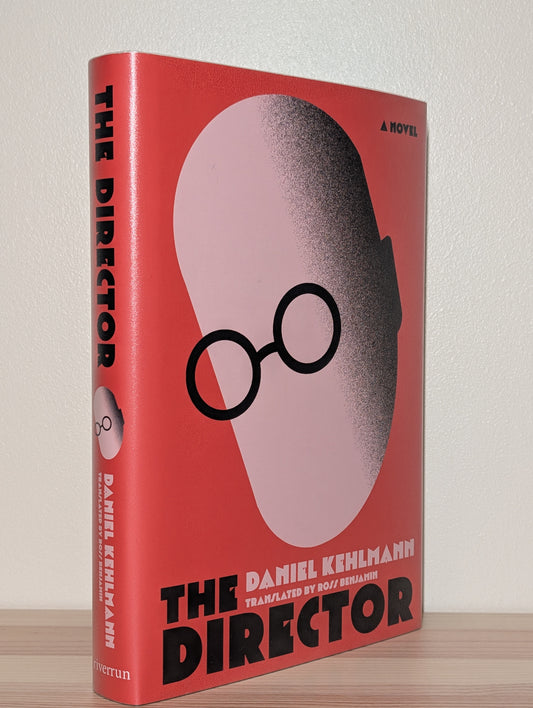 The Director by Daniel Kehlmann (Signed Dated First Edition)