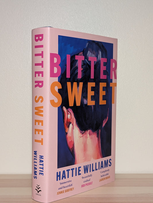 Bitter Sweet by Hattie Williams (Signed First Edition)