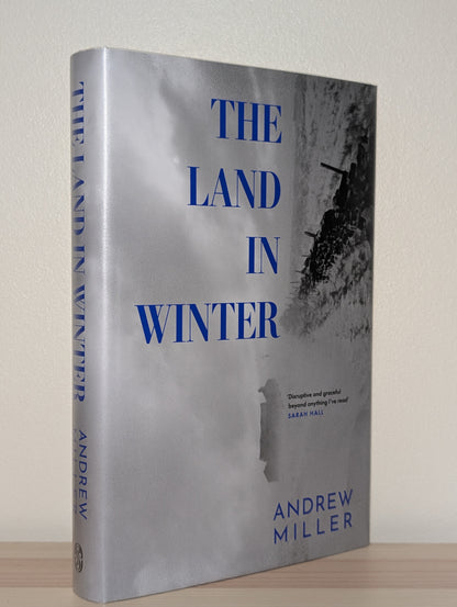 The Land in Winter by Andrew Miller (Signed Dated First Edition)
