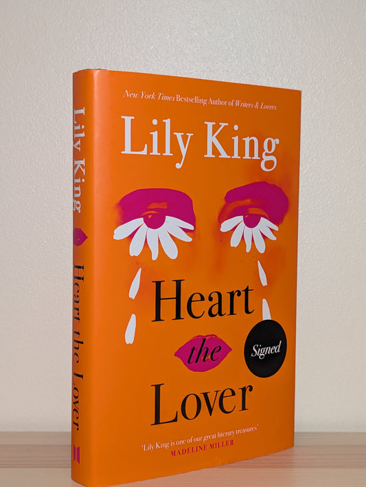 Heart the Lover by Lily King (Signed First Edition)