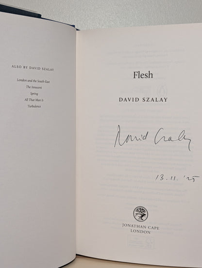 Flesh by David Szalay (Signed Dated First Edition)