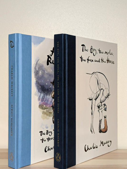Boy, Mole, Fox and Horse; Always Remember by Charlie Mackesy (Signed Two Book Set)