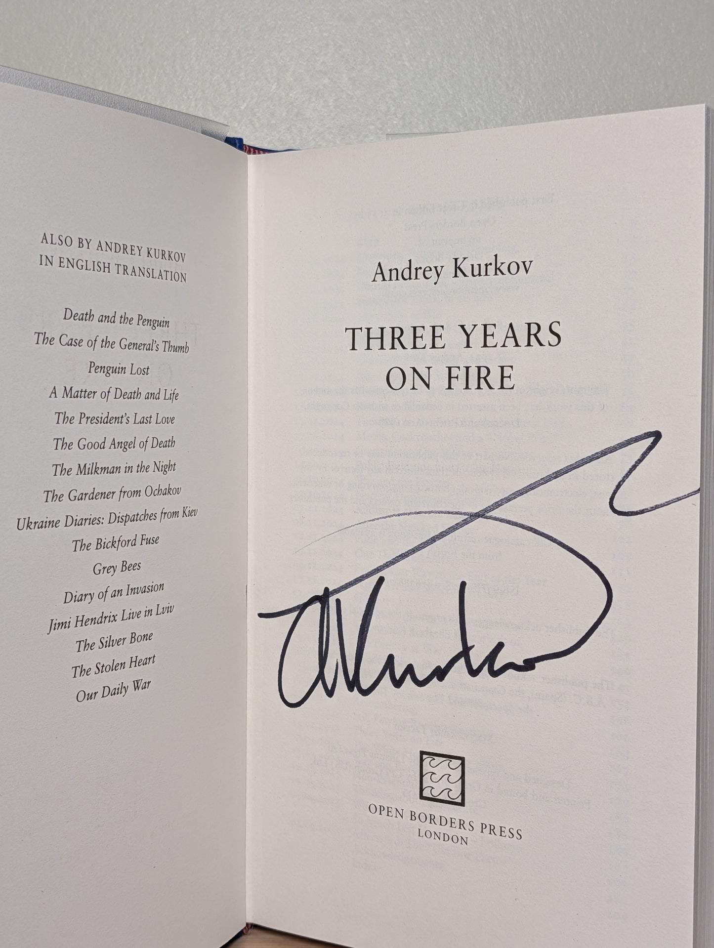 Three Years On Fire by Andrey Kurkov (Signed First Edition)