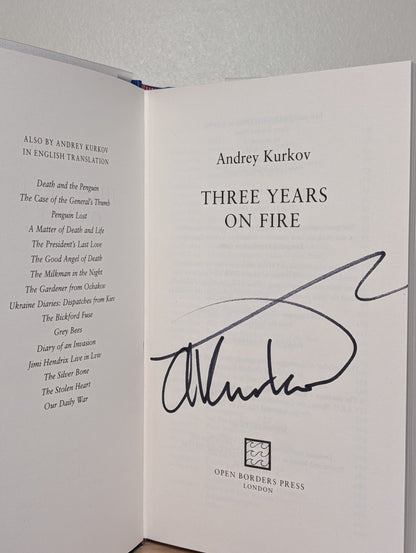 Three Years On Fire by Andrey Kurkov (Signed First Edition)