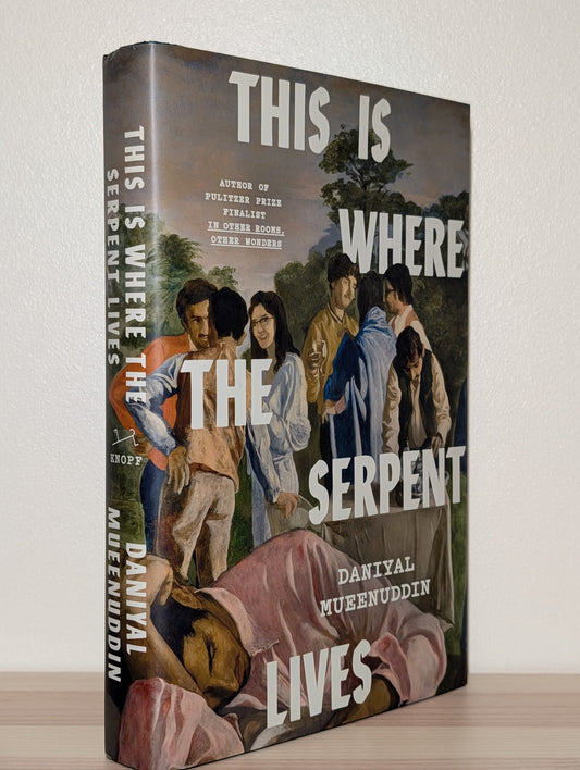 This Is Where the Serpent Lives by Daniyal Mueenuddin (Signed First Edition)