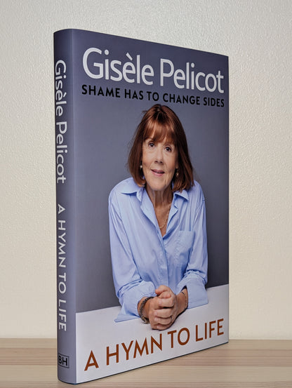 A Hymn to Life by Gisele Pelicot (Signed First Edition)