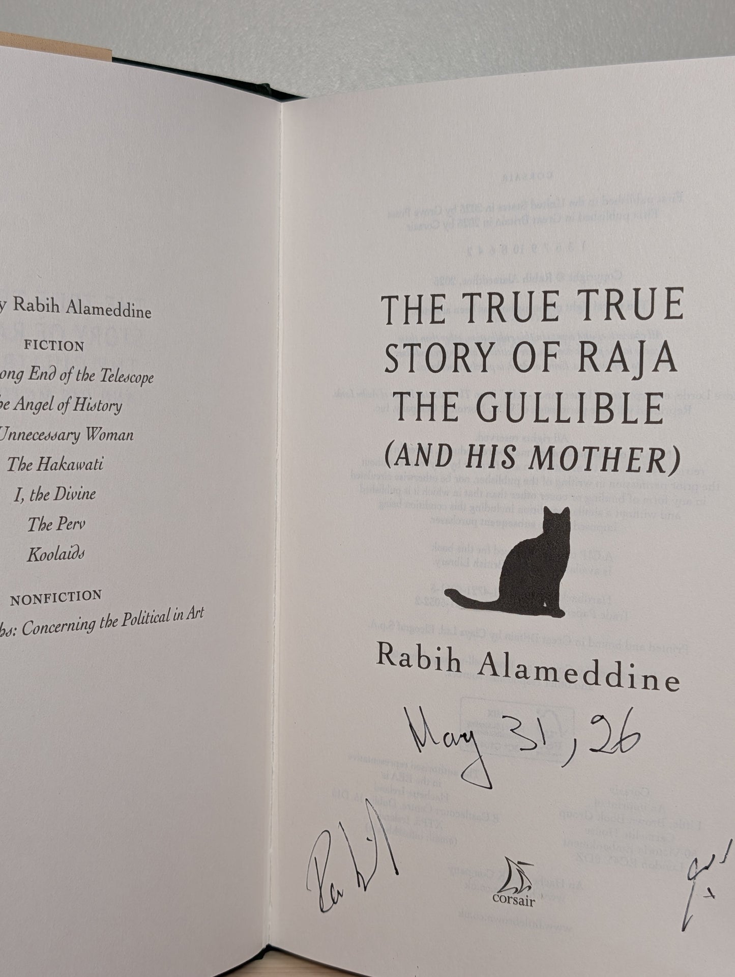The True True Story of Raja the Gullible (and His Mother) by Rabih Alameddine (Signed Dated First Edition)
