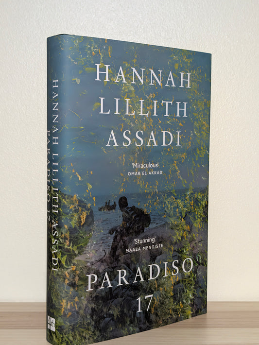 Paradiso 17 by Hannah Lillith Assadi (Signed First Edition)