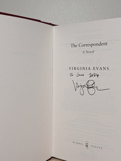 The Correspondent by Virginia Evans (Signed Dated Hardback Edition)