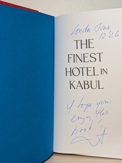 The Finest Hotel in Kabul by Lyse Doucet (Signed Lined Hardback Edition)