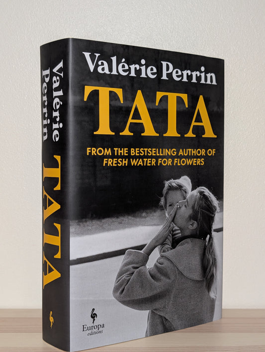 Tata by Valerie Perrin (Signed First Edition)