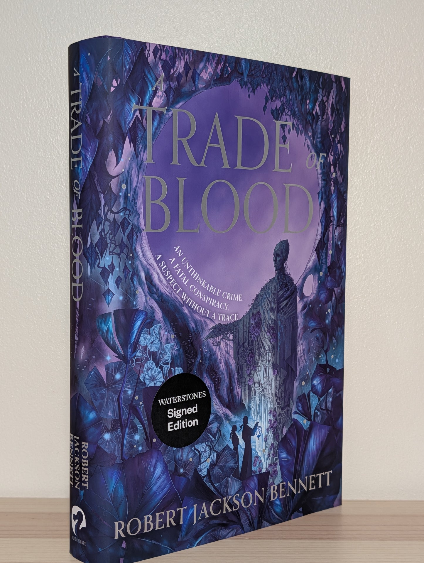 A Trade of Blood by Robert Jackson Bennett (Signed First Edition)
