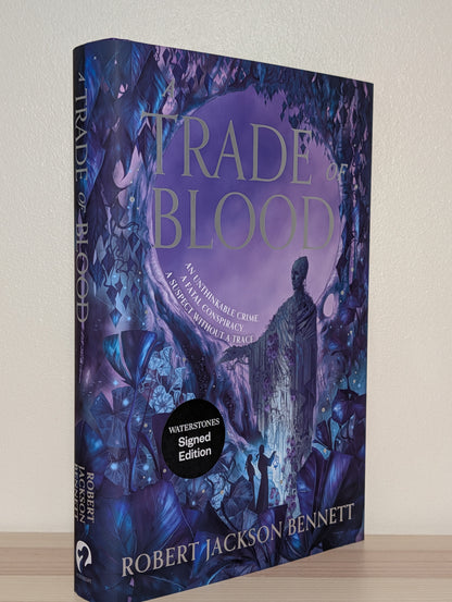 A Trade of Blood by Robert Jackson Bennett (Signed First Edition)