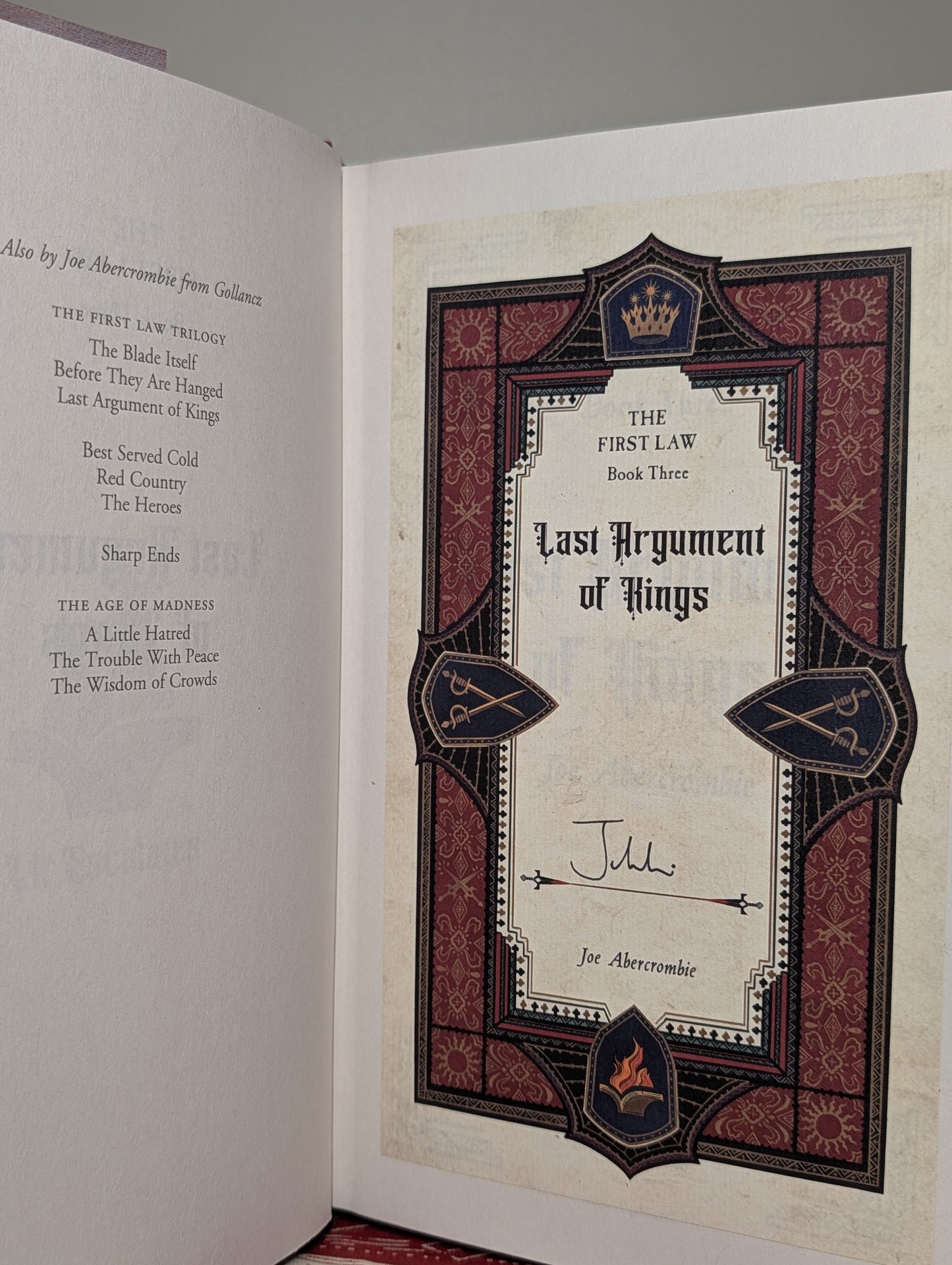 First Law: Blade Itself; Before They Are Hanged; Last Argument of Kings by Joe Abercrombie (Signed Deluxe Edition with sprayed edges)