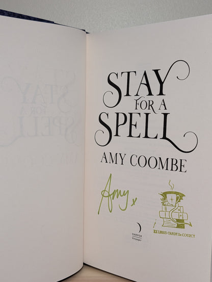 Stay for a Spell by Amy Coombe (Signed Stamped First Edition)