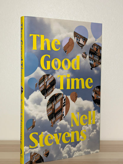 The Good Time by Nell Stevens (First Edition)