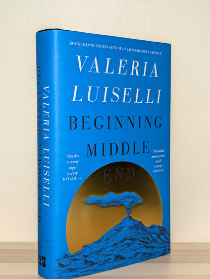 Beginning Middle End by Valeria Luiselli (Signed Dated First Edition)