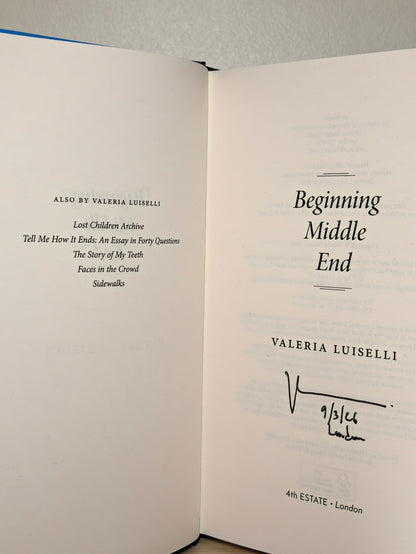 Beginning Middle End by Valeria Luiselli (Signed Dated First Edition)