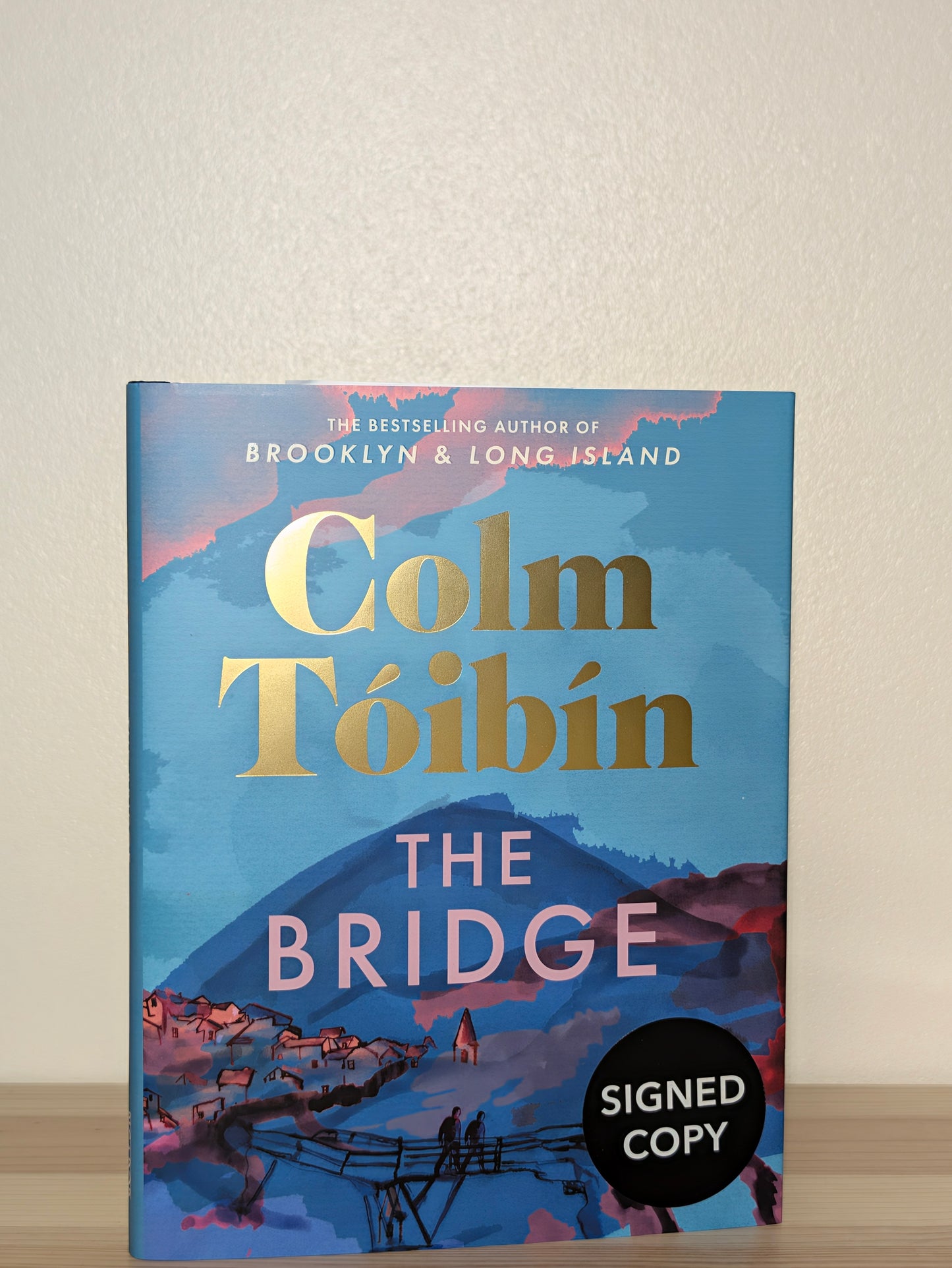 The Bridge by Colm Toibin (Signed First Edition)