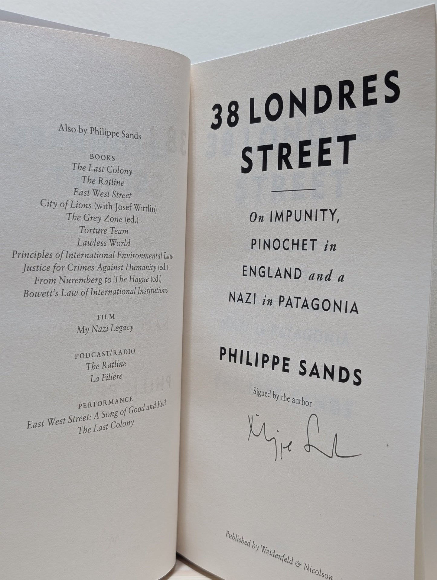 38 Londres Street: On Pinochet in London and a Nazi in Patagonia by Philippe Sands (Signed First Edition) - Fialta Books