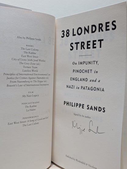 38 Londres Street: On Pinochet in London and a Nazi in Patagonia by Philippe Sands (Signed First Edition) - Fialta Books