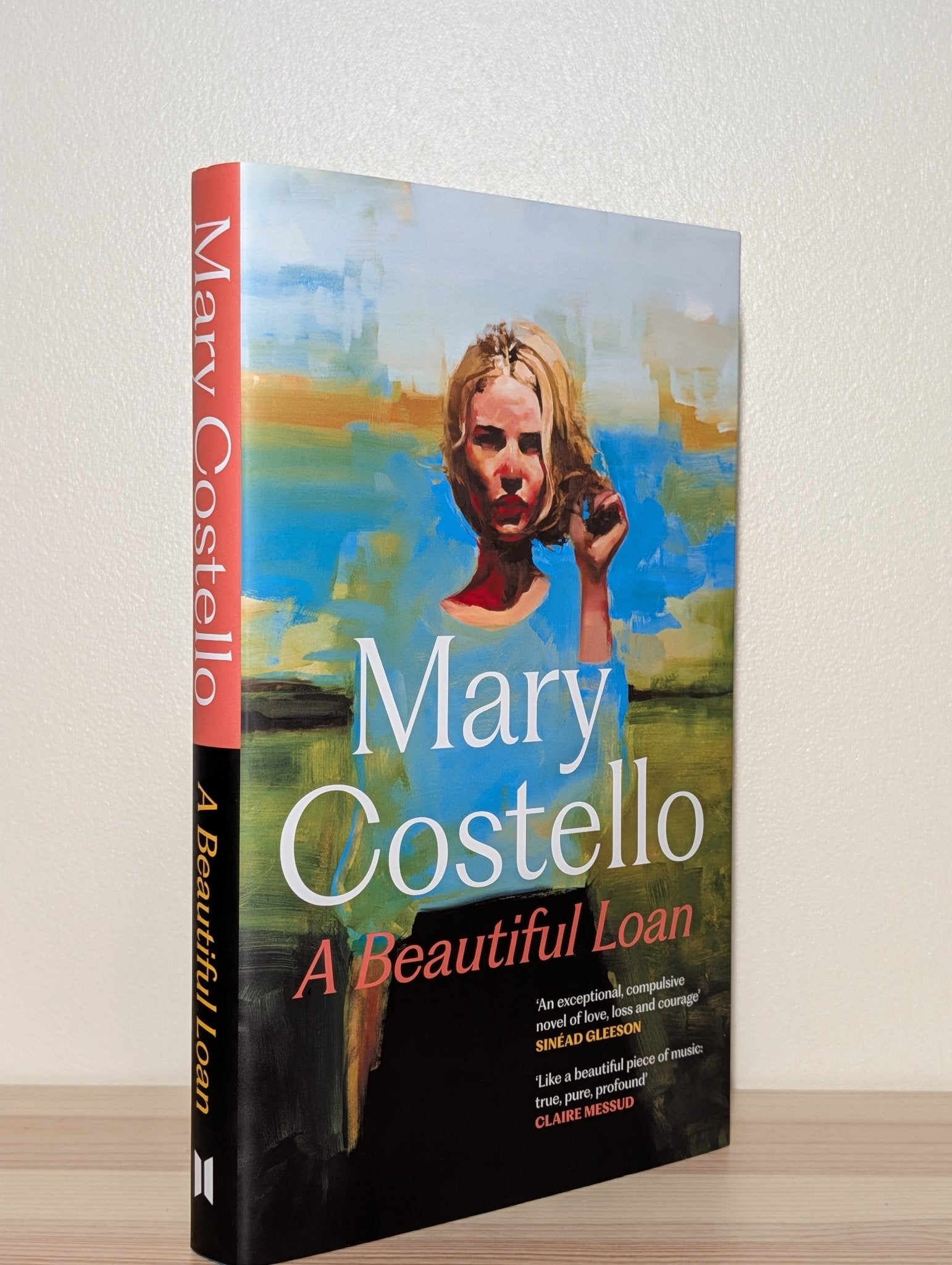 A Beautiful Loan by Mary Costello (Signed First Edition) - Fialta Books