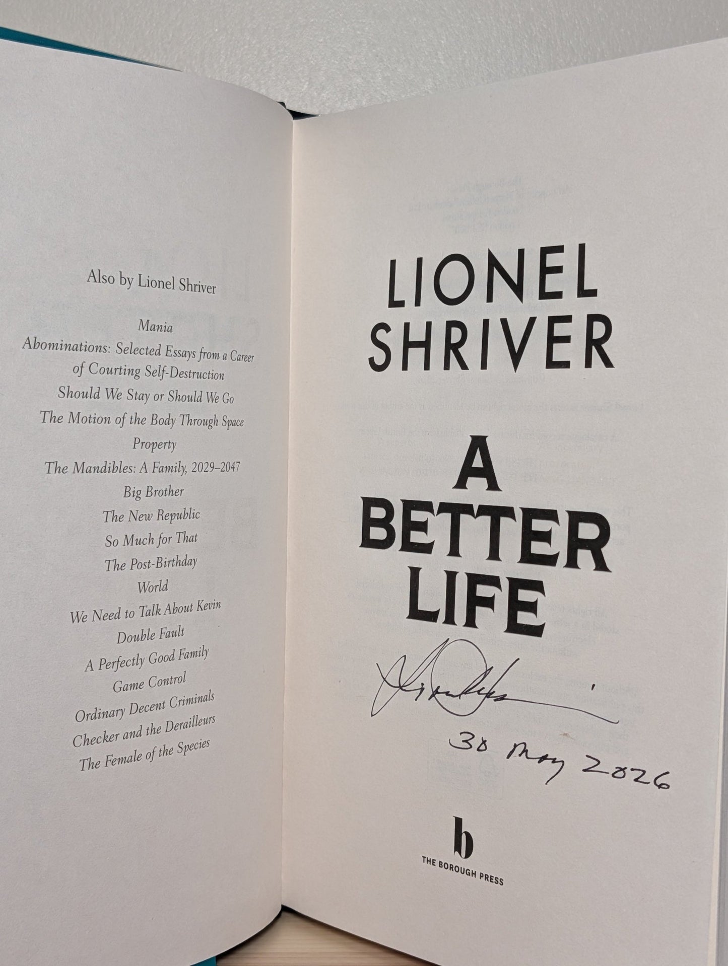 A Better Life by Lionel Shriver (Signed Dated First Edition) - Fialta Books