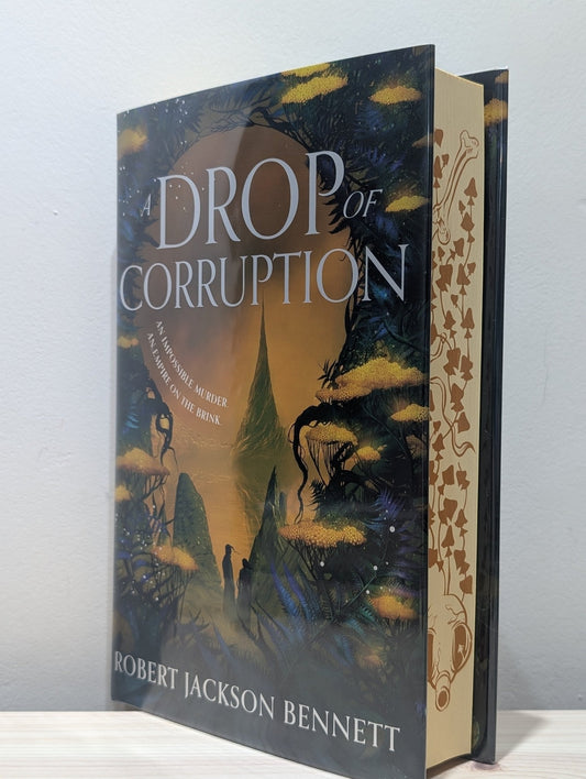 A Drop of Corruption by Robert Jackson Bennett (Signed Numbered First Edition with sprayed edges) - Fialta Books