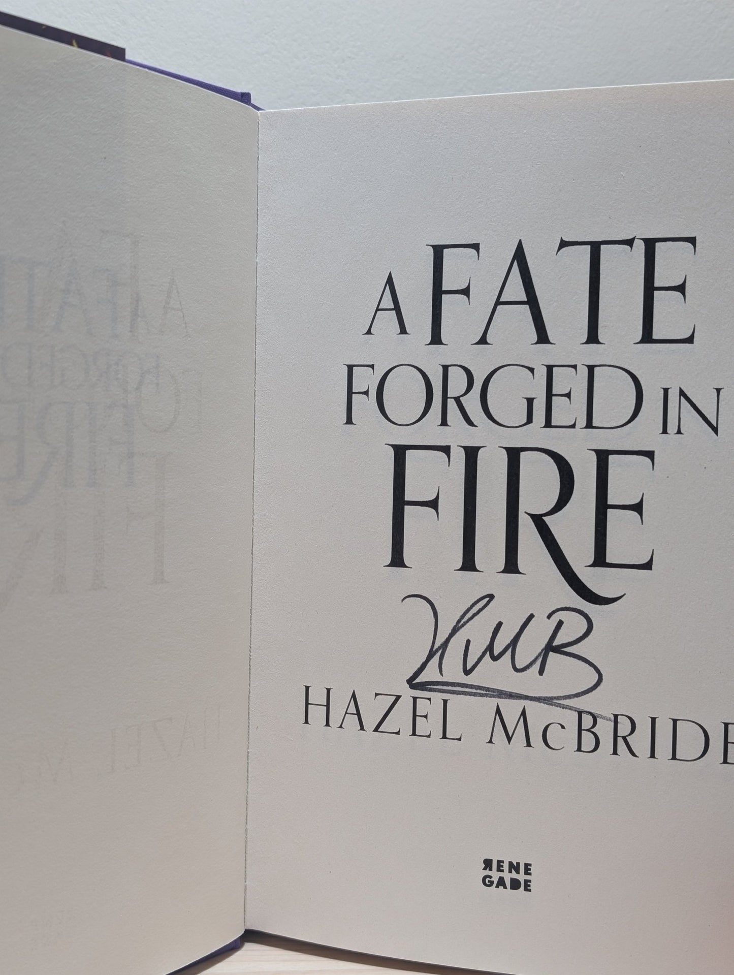 A Fate Forged in Fire by Hazel McBride (Signed First Edition) - Fialta Books