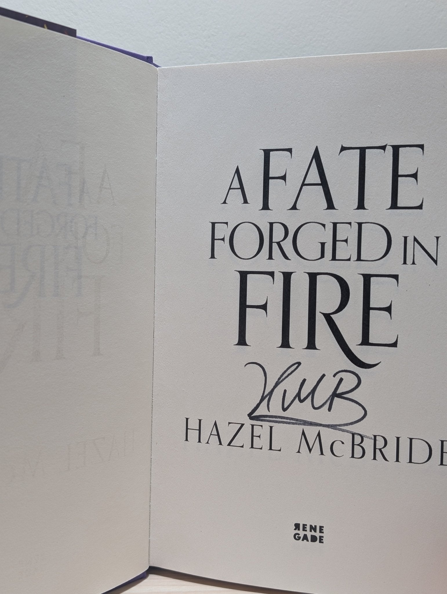 A Fate Forged in Fire by Hazel McBride (Signed First Edition) - Fialta Books