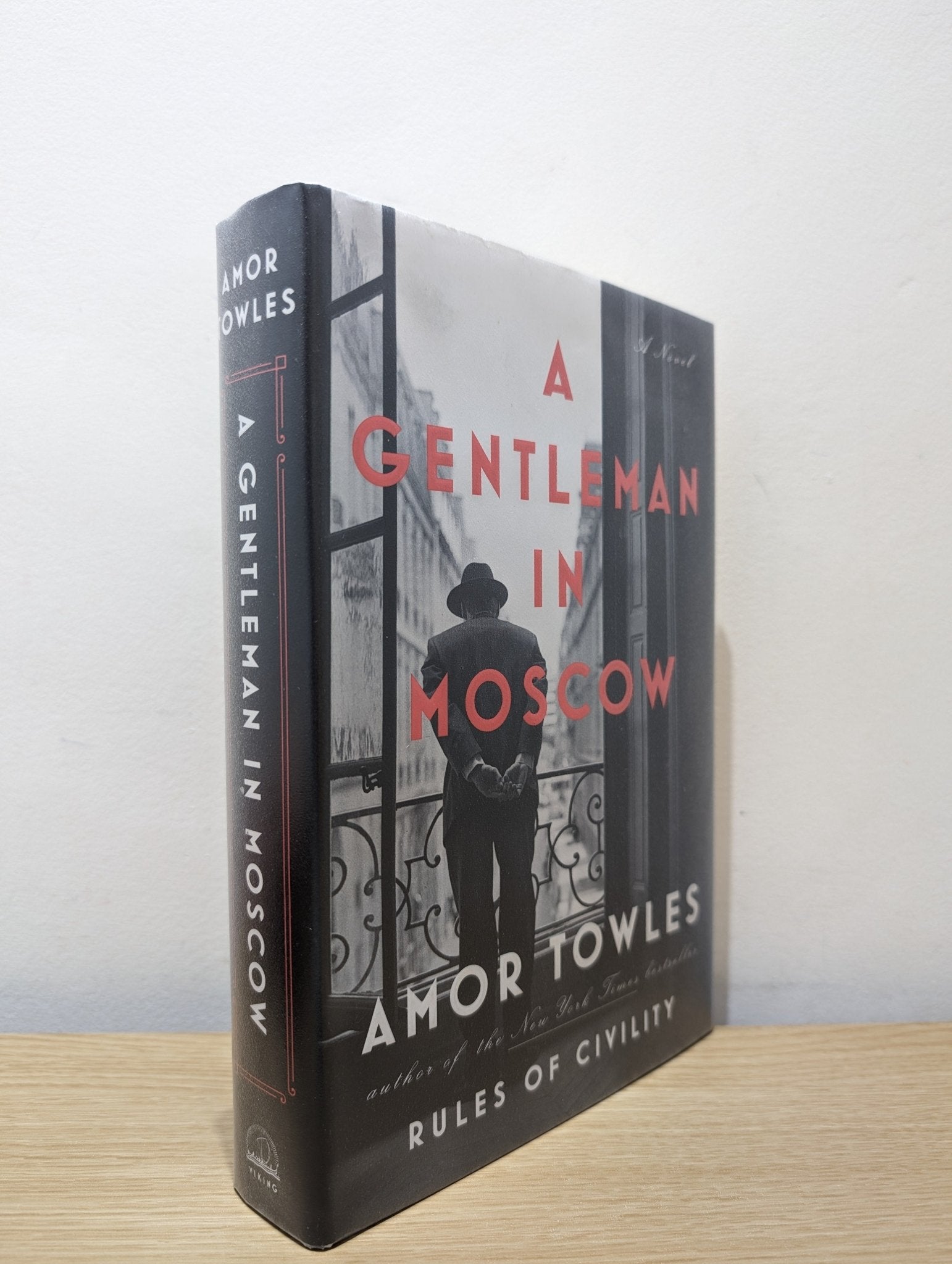A Gentleman in Moscow: A Novel by Amor Towles (Signed Dated First Edition) - Fialta Books