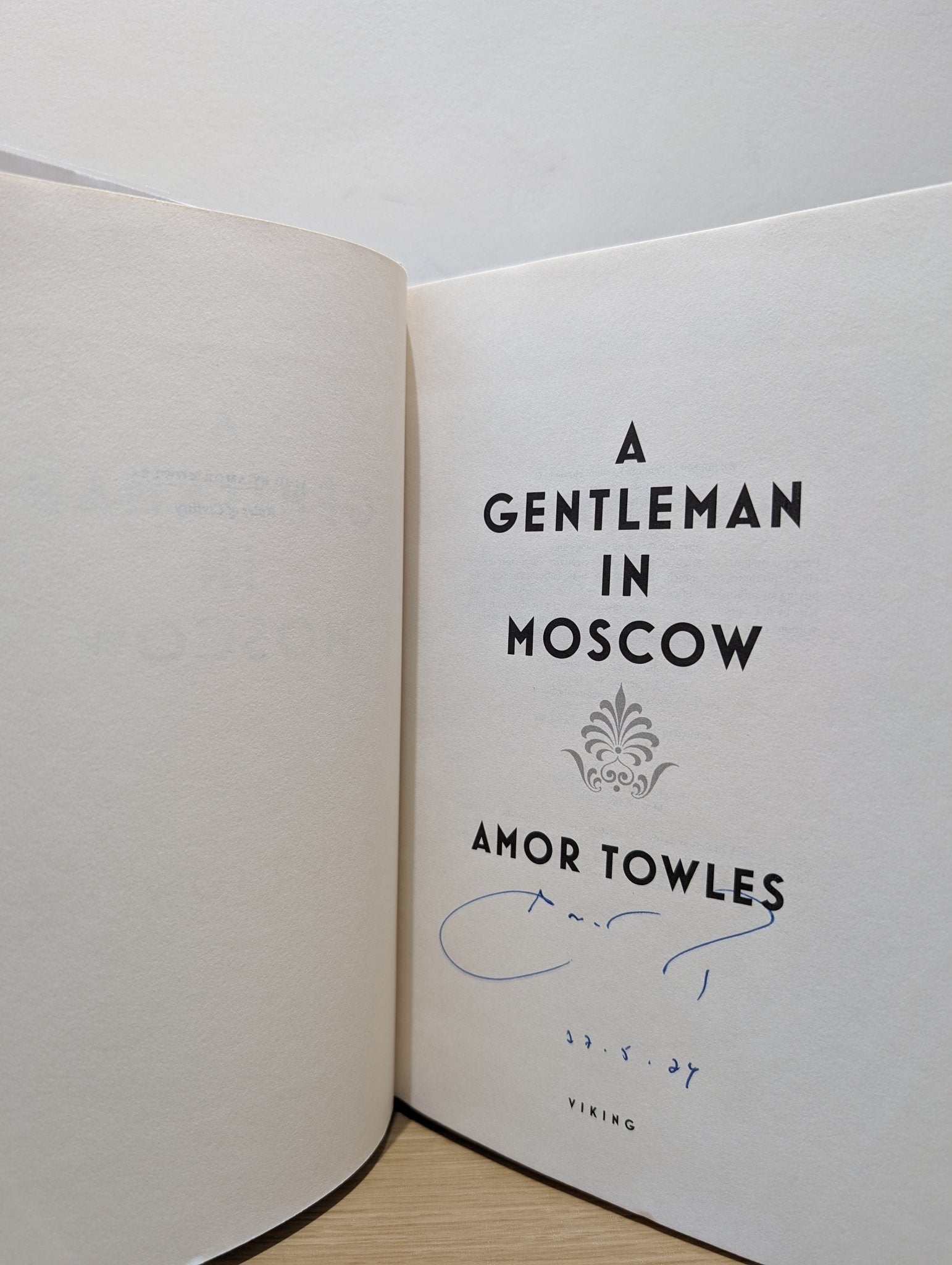 A Gentleman in Moscow: A Novel by Amor Towles (Signed Dated First Edition) - Fialta Books
