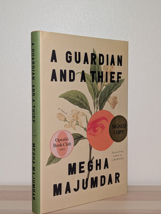 A Guardian and a Thief: A Novel by Megha Majumdar (Signed First Edition) - Fialta Books