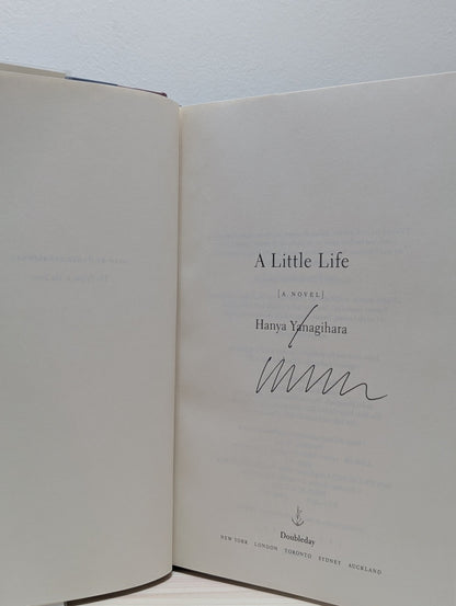 A Little Life: A Novel by Hanya Yanagihara (Signed First Edition) - Fialta Books