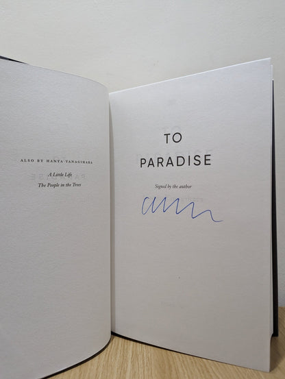A Little Life; To Paradise by Hanya Yanagihara (Signed Set) - Fialta Books
