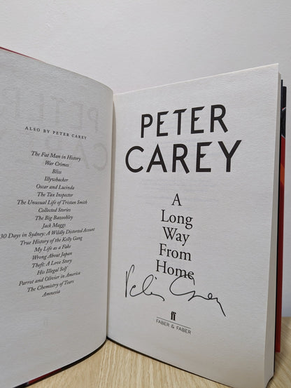 A Long Way From Home by Peter Carey (Signed First Edition) - Fialta Books