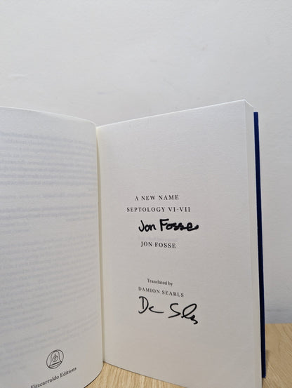 A New Name: Septology VI - VII by Jon Fosse (Signed) - Fialta Books