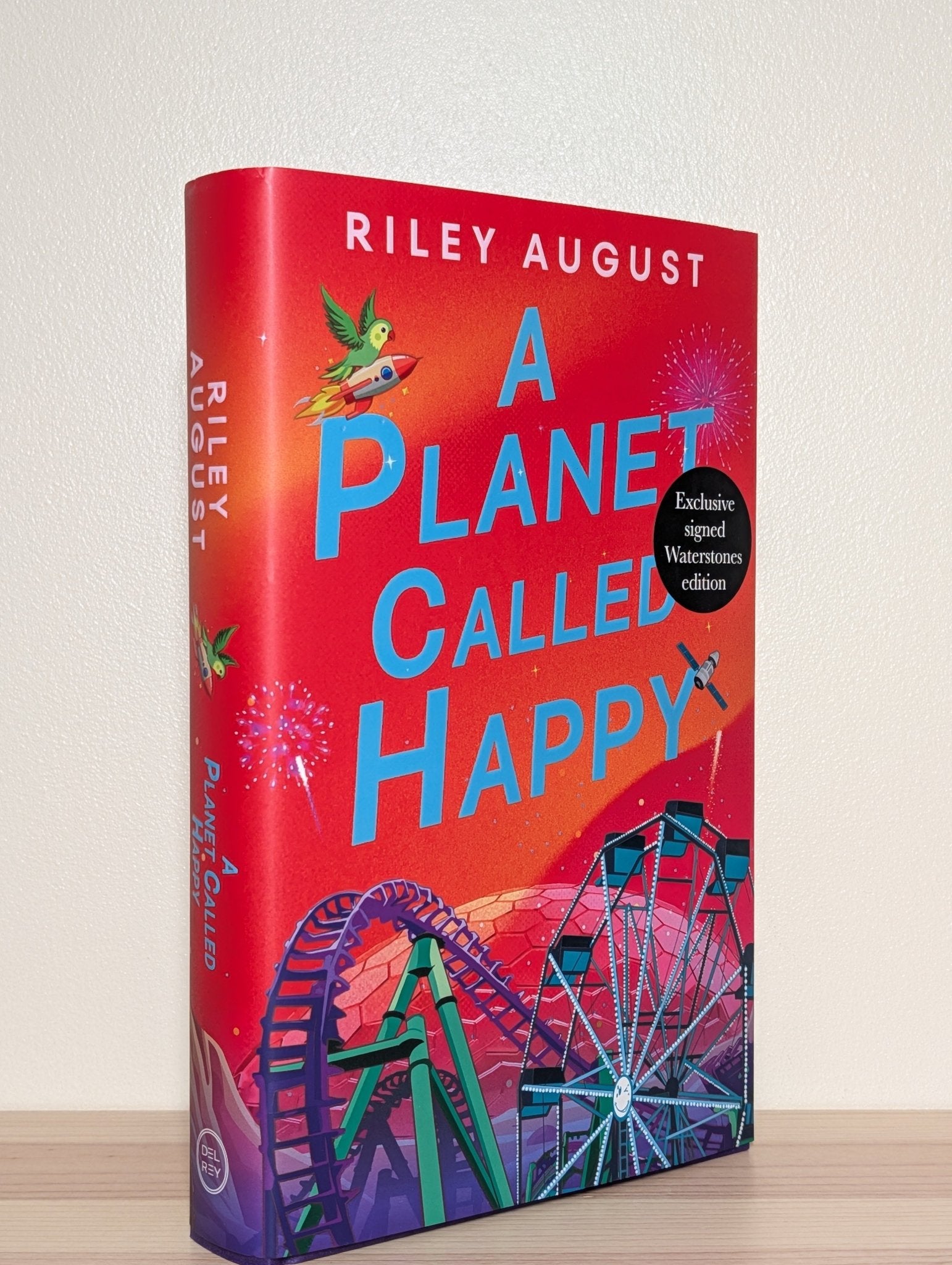 A Planet Called Happy by Riley August (Signed First Edition) - Fialta Books