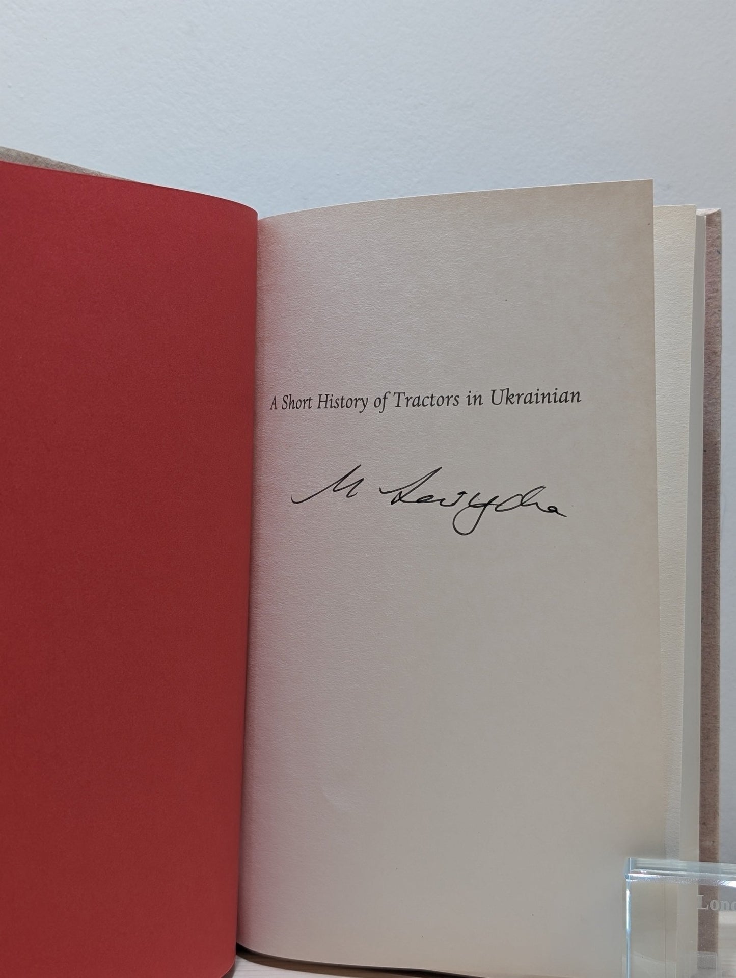 A Short History of Tractors in Ukrainian by Marina Lewycka (Signed First Edition) - Fialta Books