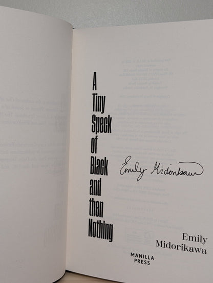 A Tiny Speck of Black and Then Nothing by Emily Midorikawa (Signed First Edition) - Fialta Books