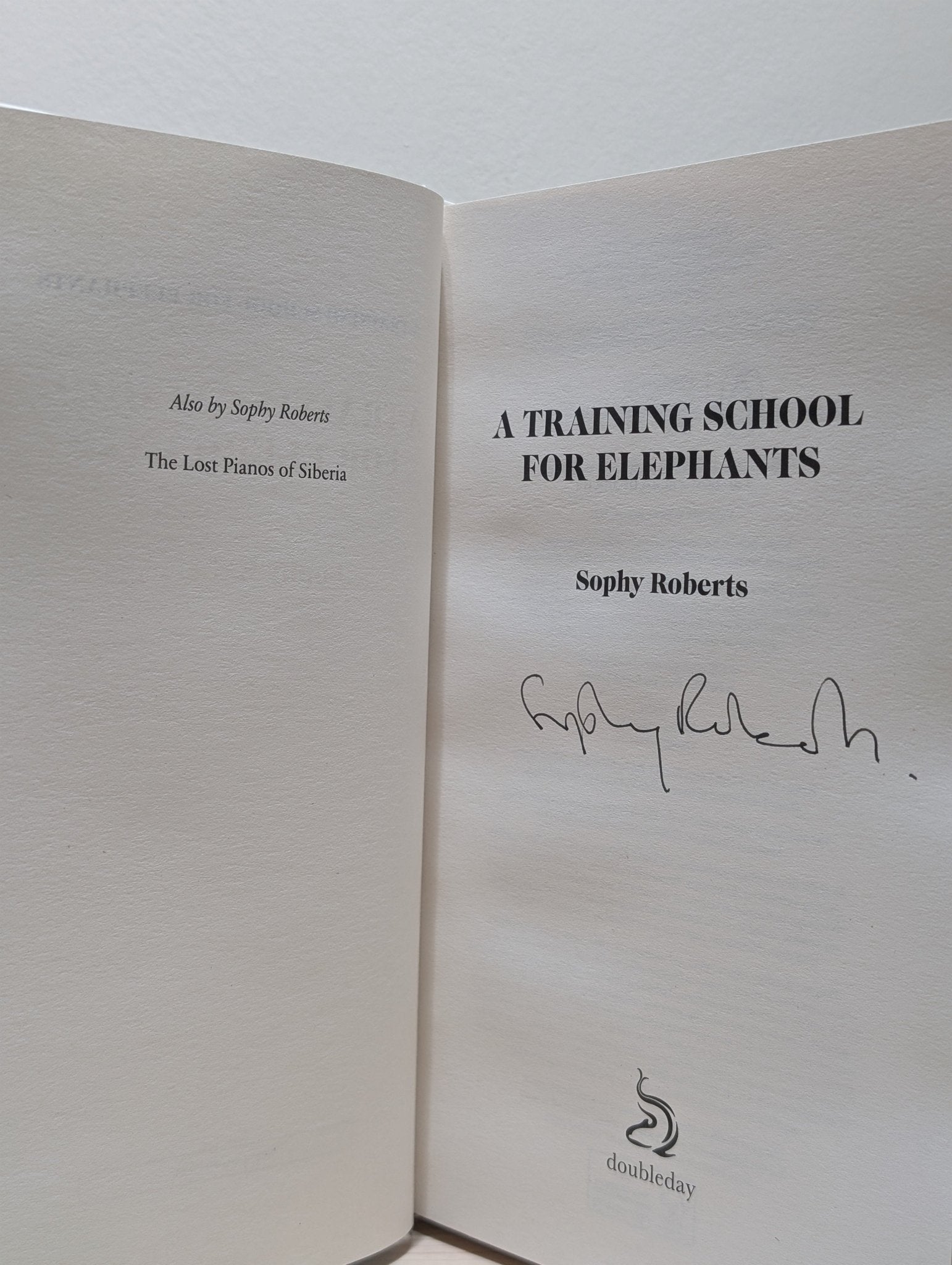A Training School for Elephants by Sophy Roberts (Signed First Edition) - Fialta Books