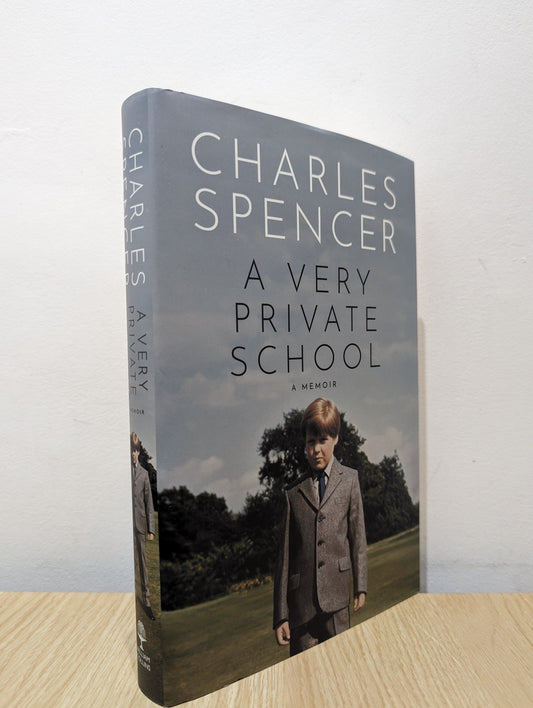 A Very Private School by Charles Spencer (Signed First Edition) - Fialta Books