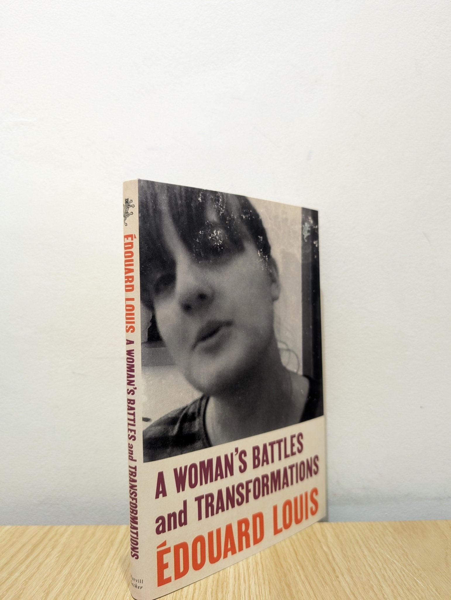 A Woman's Battles and Transformations by Edouard Louis (First Edition) - Fialta Books