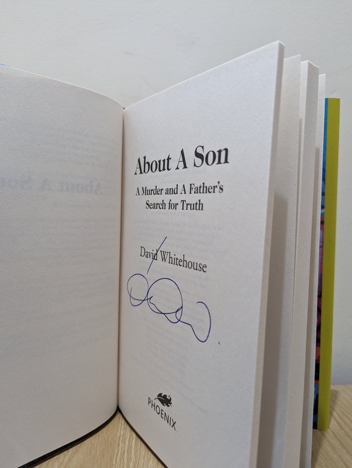 About A Son: A Murder and A Father's Search for Truth by David Whitehouse (Signed First Edition) - Fialta Books